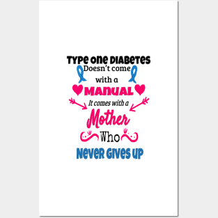 Type One Diabetes - Mothers Posters and Art